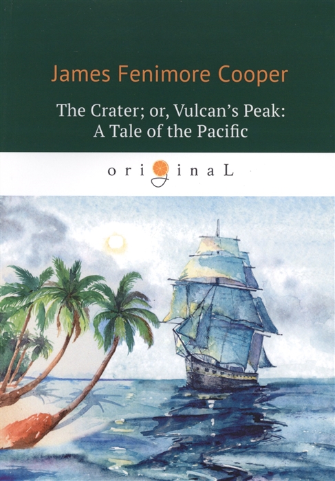 

The Crater or Vulcan s Peak A Tale of the Pacific