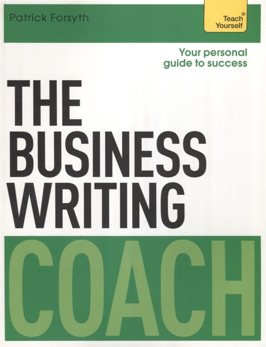 

The Business Writing Coach Teach Yourself