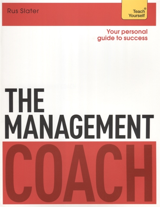 

The Management Coach Teach Yourself