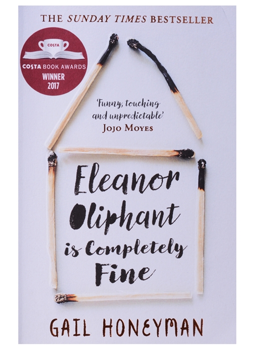 

Eleanor Oliphant is Completely Fine