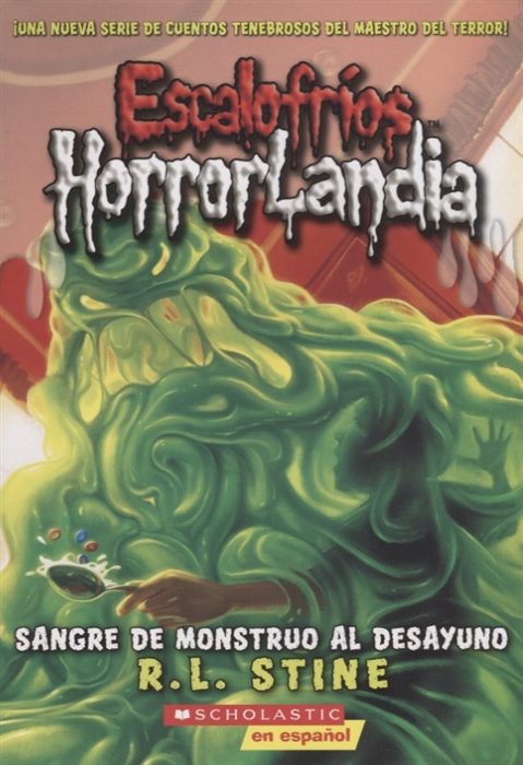 

Escalofrios Horror Landia 3 Sangre de monstruo al desayuno на испанском языке