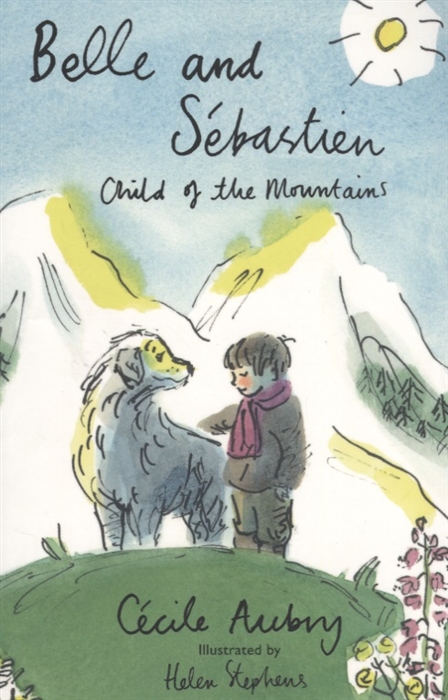 

Belle and Sebastien The Child of Mountains