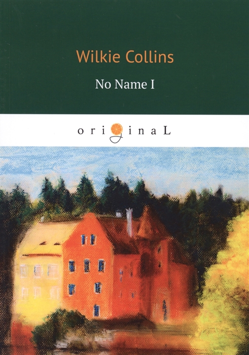 Collins W. No Name I henryk sienkiewicz w pustyni i w puszczy literatura klasyczna