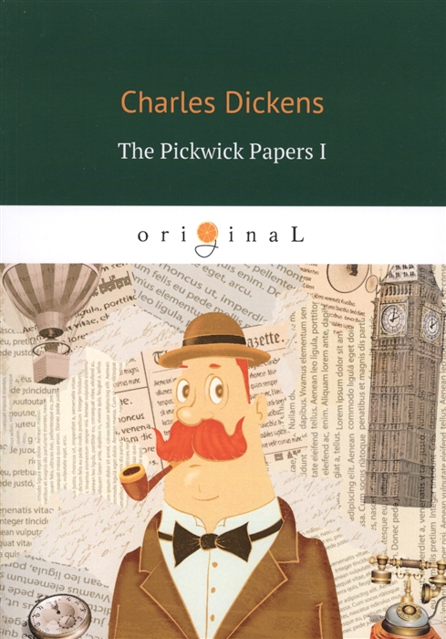 

The Pickwick Papers I