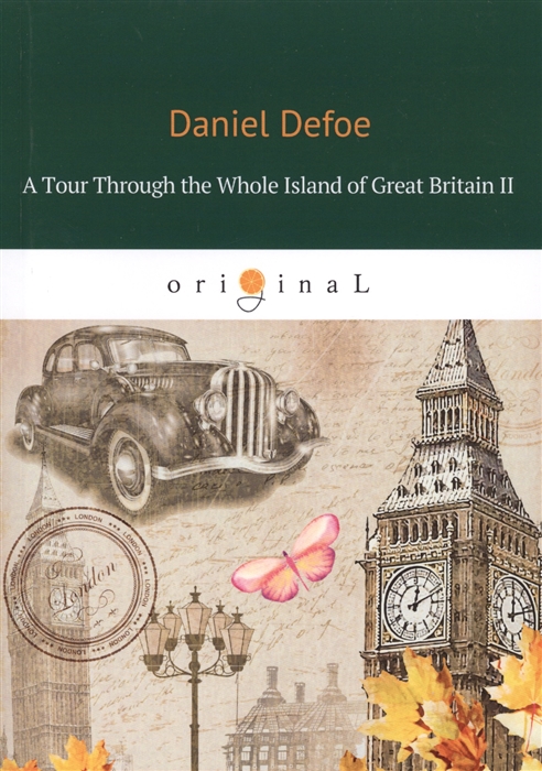 

A Tour Through the Whole Island of Great Britain II