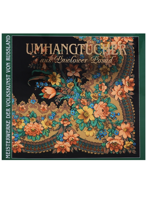 

Umhangtucher aus Pawlower Posad
