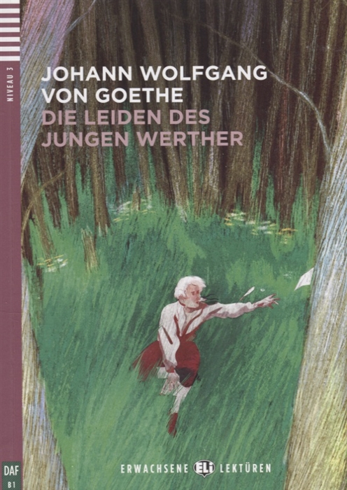 

Die Leiden des jungen Werthers Niveau 3 B1 CD