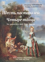Шесть пасторалей и Четыре танца. Для скрипки и фортепиано Шесть пасторалей и Четыре танца. Для скрипки и фортепиано
