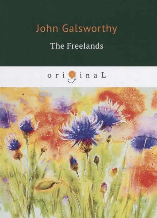 Galsworthy J. - The Freelands