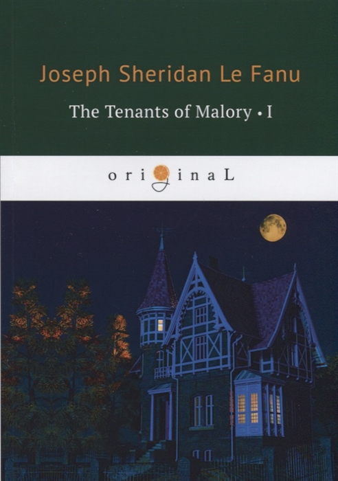 

The Tenants of Malory I