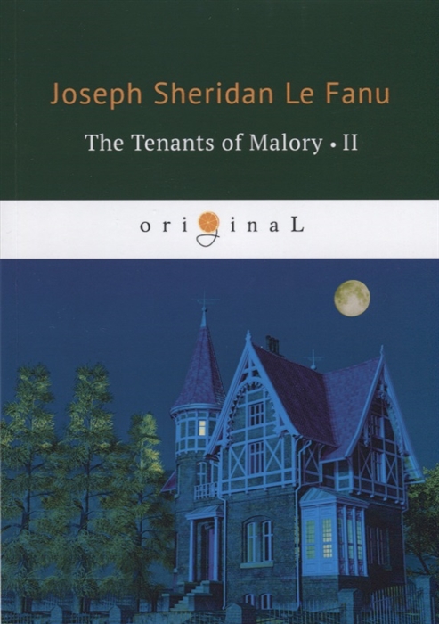 

The Tenants of Malory II