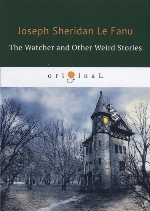 

The Watcher and Other Weird Stories