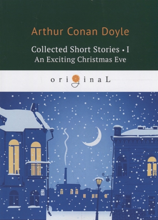 

Collected Short Stories I An Exciting Christmas Eve