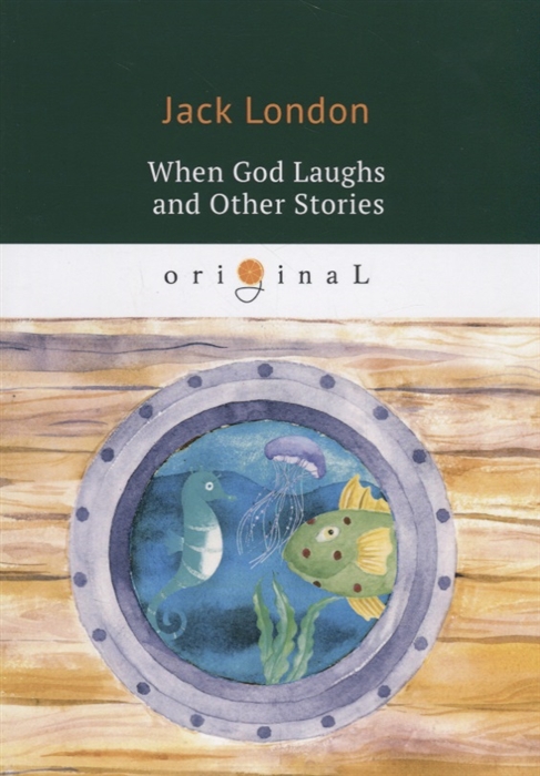 

When God Laughs and Other Stories