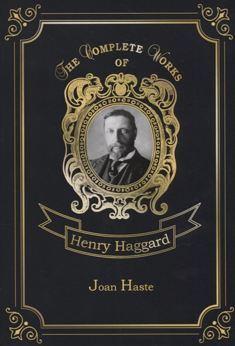 Henry Haggard Joan Haste henry haggard joan haste