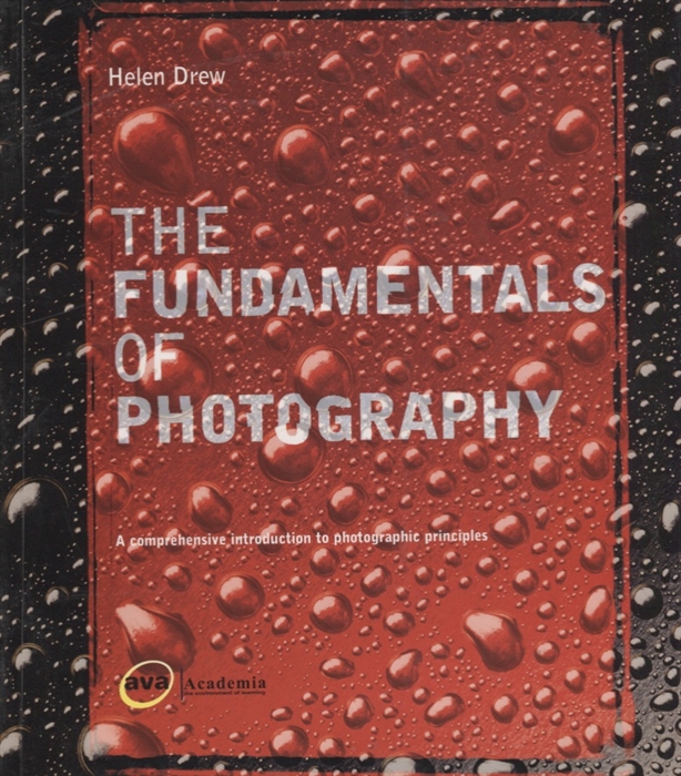 

The Fundamentals of Photography