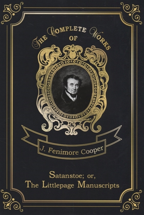 

Satanstoe or The Littlepage Manuscripts