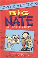 Big Nate: Mr. Popularity Big Nate: Mr. Popularity