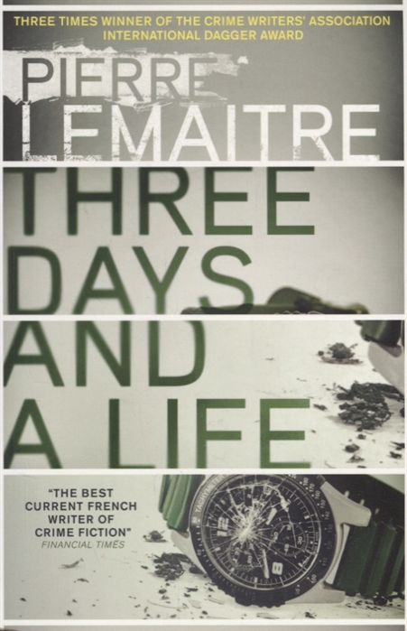 Three Days and a Life