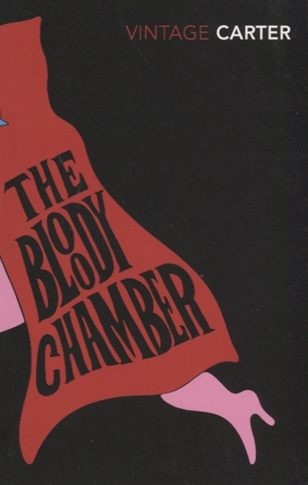 

The Bloody Chamber And Other Stories