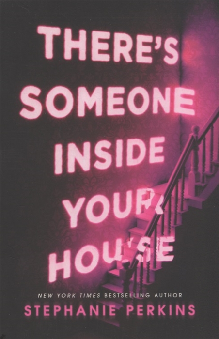 

There s Someone Inside Your House