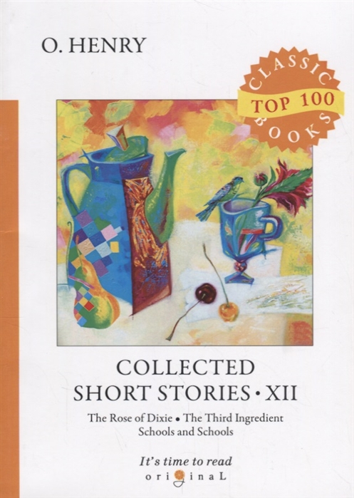 Henry O. - Collected Short Stories XII