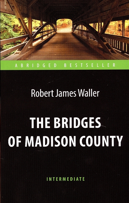 

The Bridges of Madison County