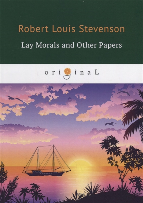 

Lay Morals and Other Papers