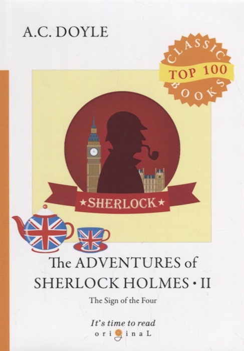 

The Adventures of Sherlock Holmes II The Sign of the Four