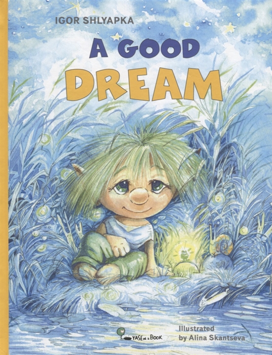 

A Good Dream