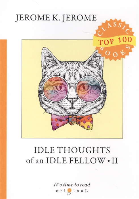 

Idle Thoughts of an Idle Fellow II