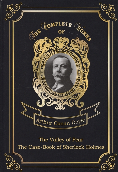 

The Valley Of Fear The Case-Book Of Sherlock Holmes