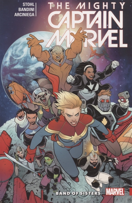 Stohl M. - Mighty Captain Marvel Volume 2 Band of Sisters