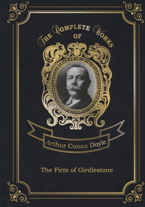 

The Firm of Girdlestone