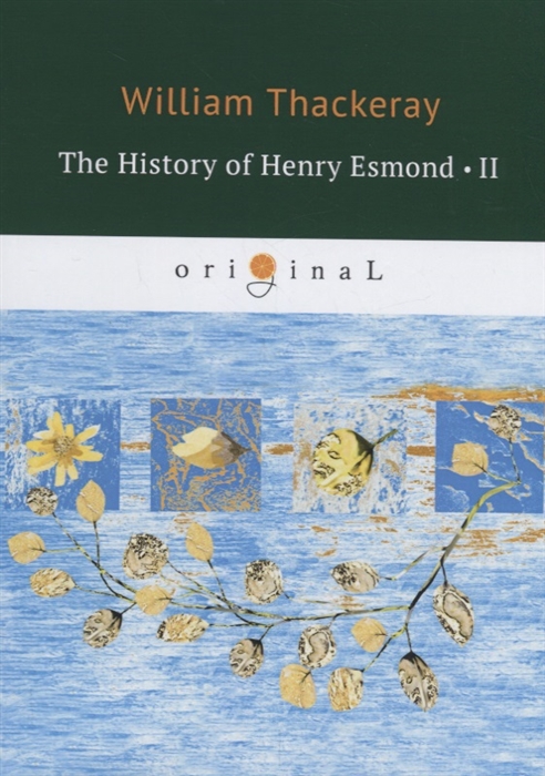 

The History of Henry Esmond 2