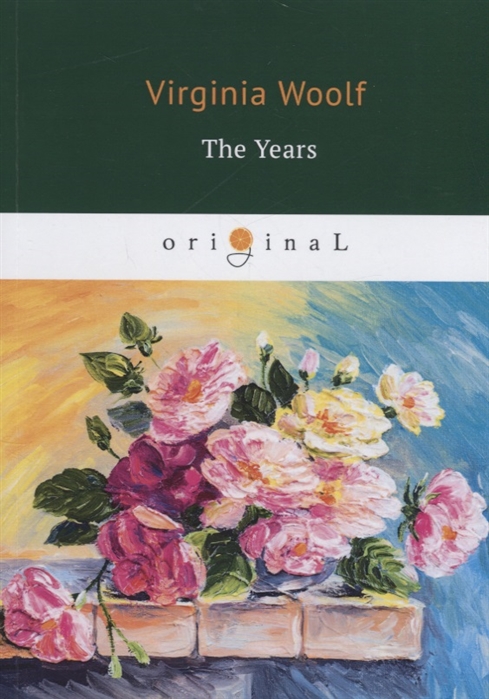 Woolf V. - The Years