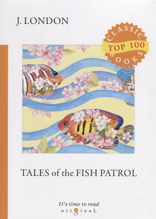 

Tales of the Fish Patrol