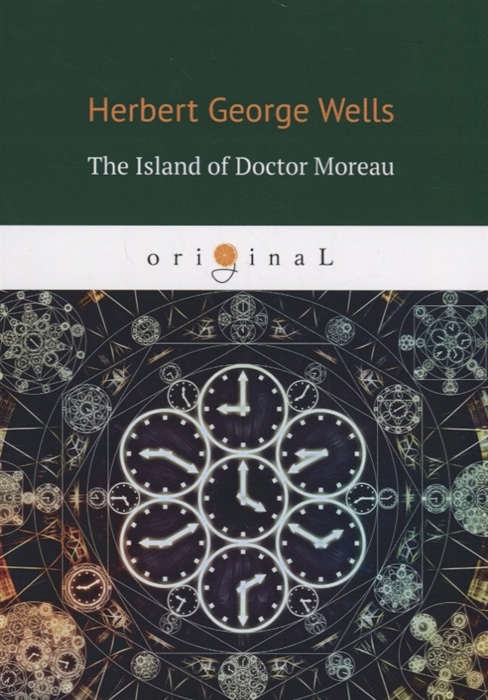 Wells H. The Island of Doctor Moreau h g wells the discovery of the future