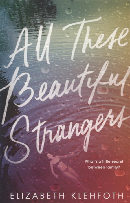 All These Beautiful Strangers