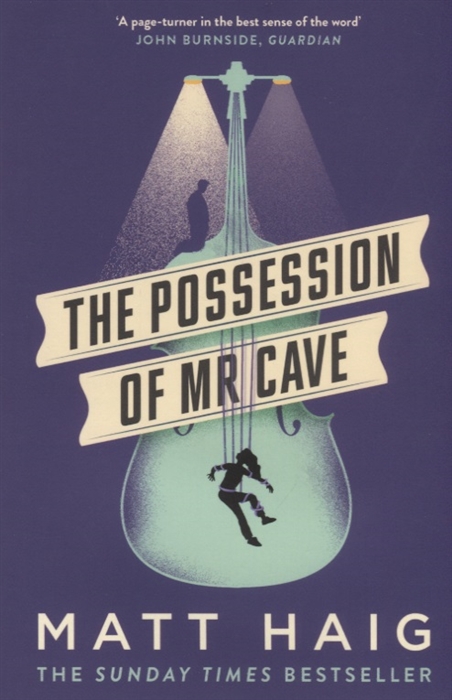 Matt Haig The Possession of Mr Cave lindsay mckenna his duty to protect