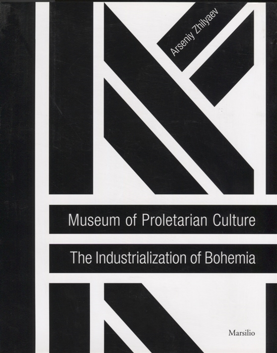 Museum of Proletarian Culture The Industrialization of Bohemia