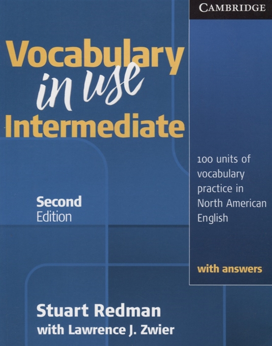 Redman S., Zwier L. - Vocabulary in Use Intermediate With answers Second Edition