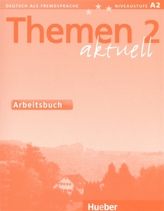 Themen Aktuell 2 Arbeitsbuch книга на немецком языке