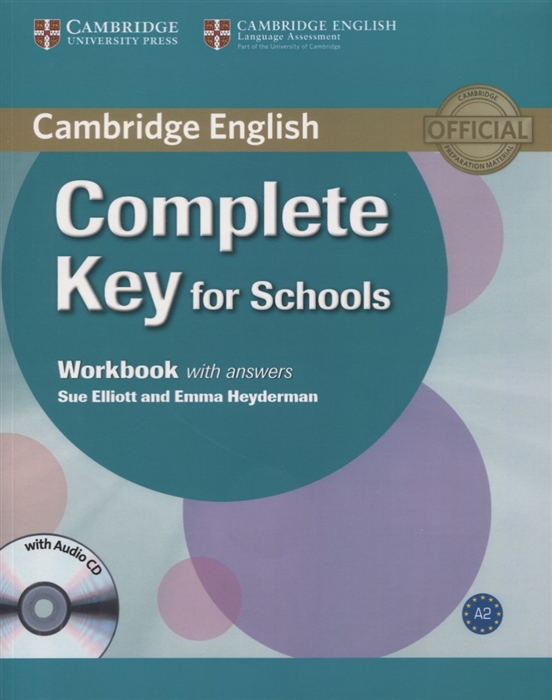 Elliot S., Heyderman E. - Complete Key for Schools Workbook with Answers CD A2