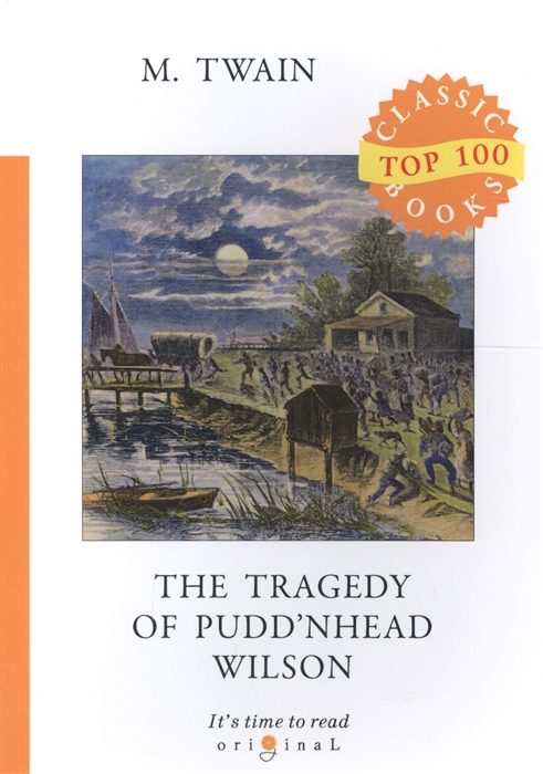

The Tragedy of Pudd nhead Wilson