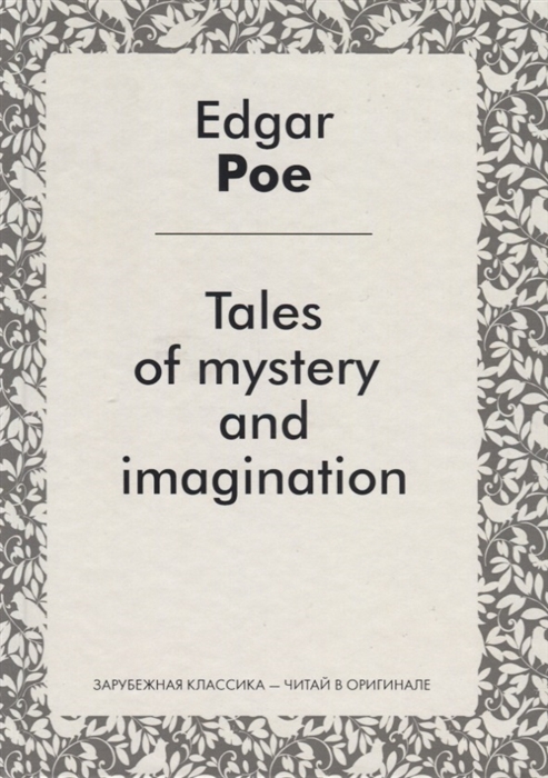

Tales of mystery and imagination