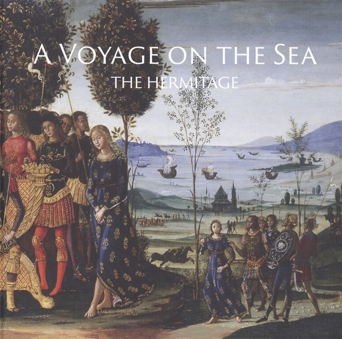 

The Hermitage A Voyage on the Sea