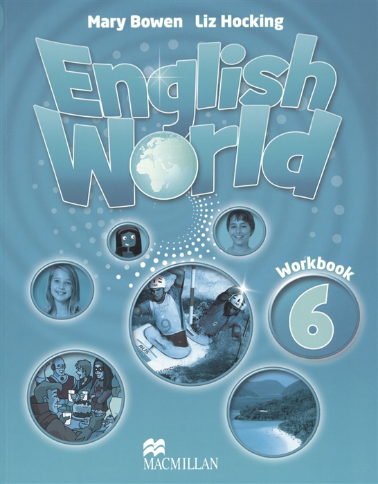 Bowen M., Hocking L. - English World 6 Workbook