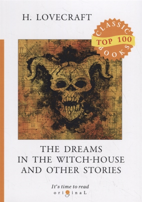 

The Dreams in the Witch-House and Other Stories