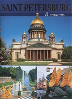 Saint Petersburg & environs. Санкт-Петербург и пригороды Saint Petersburg & environs. Санкт-Петербург и пригороды